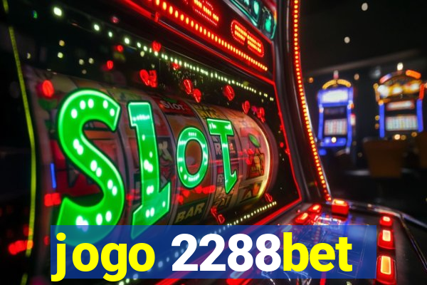 jogo 2288bet